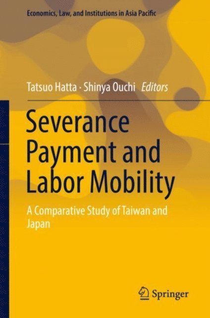 Shinya Ouchi, Tatsuo Hatta - Severance Payment and Labor Mobility, E-bok