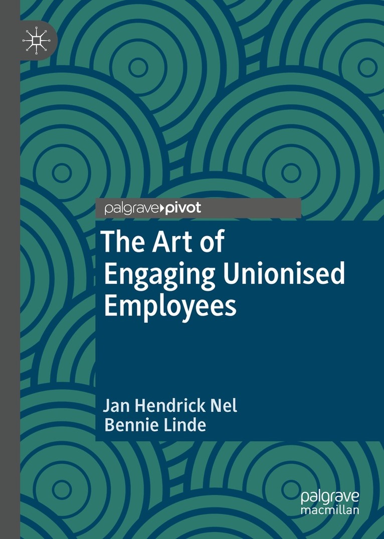 Art of Engaging Unionised Employees
