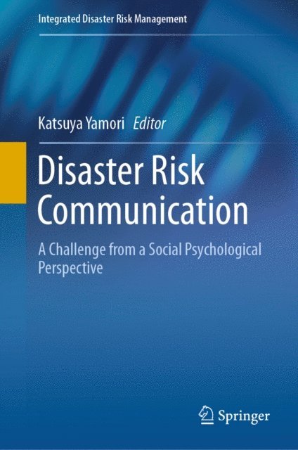 Katsuya Yamori - Disaster Risk Communication, E-bok