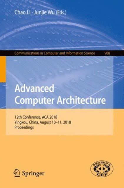 Junjie Wu, Chao Li - Advanced Computer Architecture, E-bok