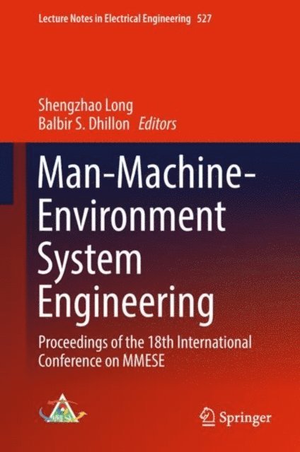 Balbir S. Dhillon, Shengzhao Long - Man-Machine-Environment System Engineering, E-bok