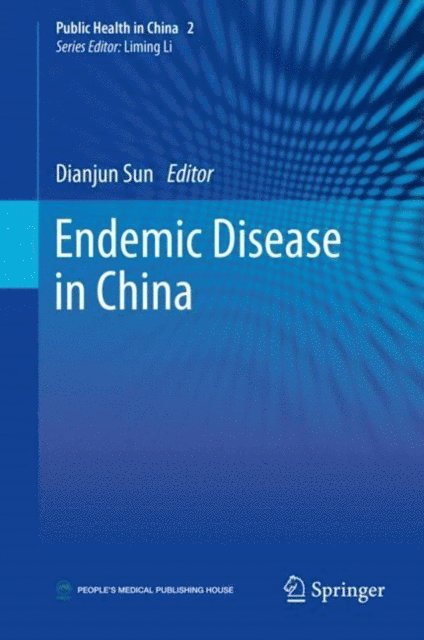 Dianjun Sun - Endemic Disease in China, E-bok
