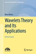 Wavelets Theory and Its Applications