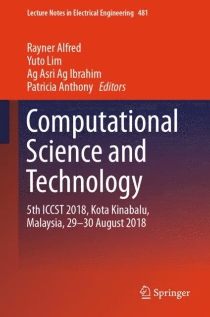 Patricia Anthony, Ag Asri Ag Ibrahim, Yuto Lim, Rayner Alfred - Computational Science and Technology, E-bok
