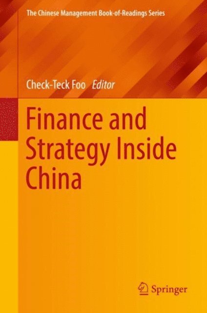 Check-Teck Foo - Finance and Strategy Inside China, E-bok
