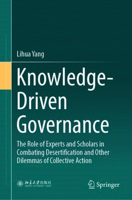 Lihua Yang - Knowledge-Driven Governance, E-bok