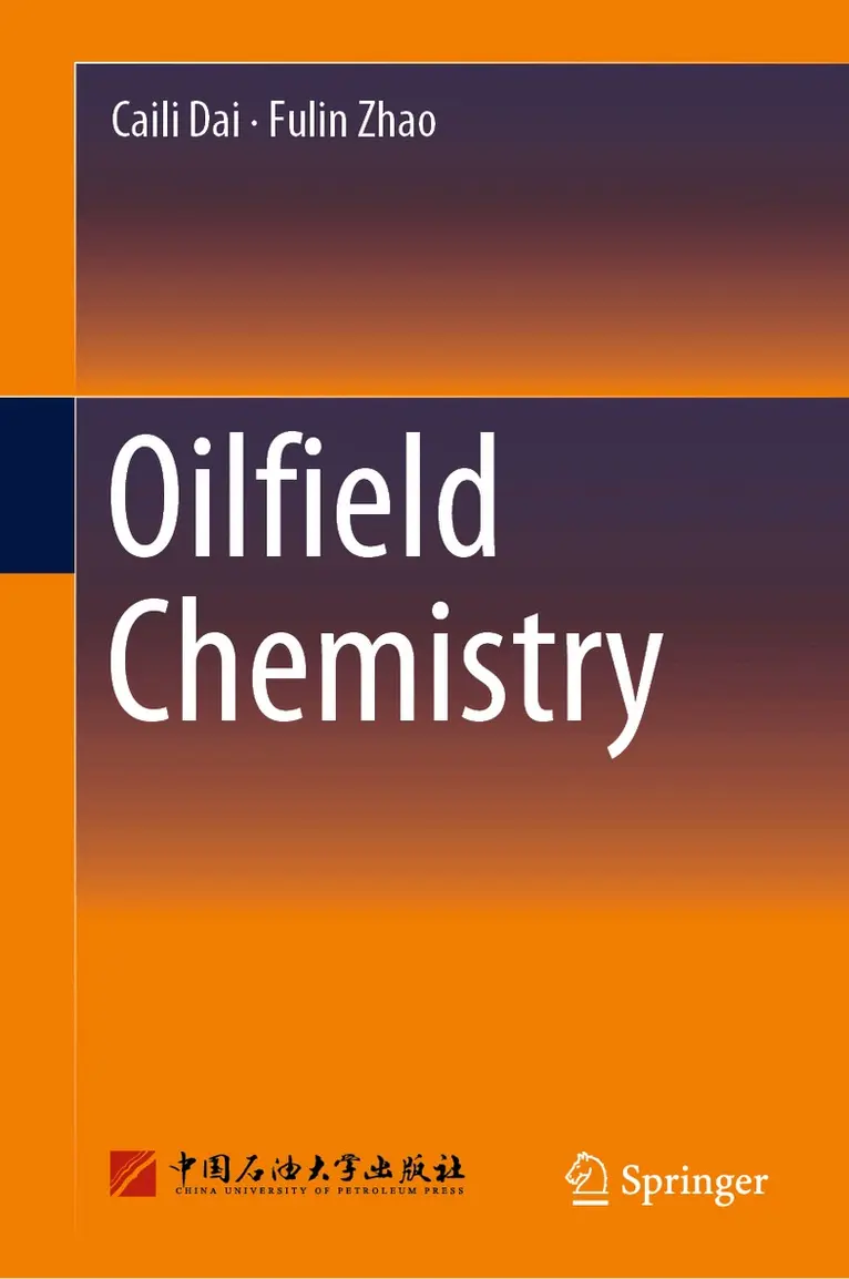 Caili Dai, Fulin Zhao - Oilfield Chemistry, Inbunden. Tillgänglighet: Lägg i varukorg