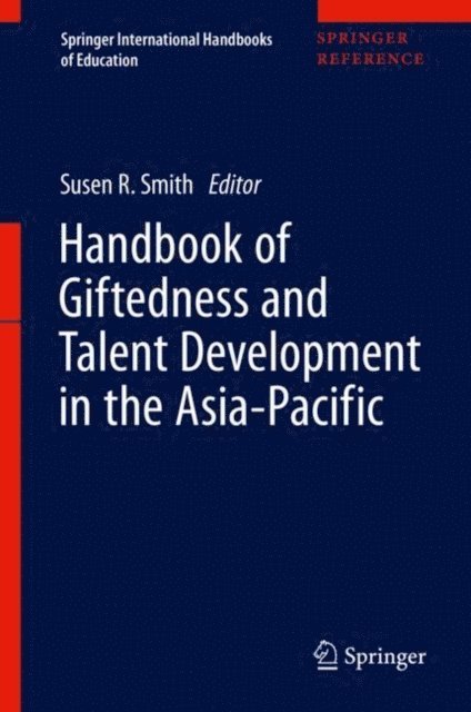 Susen R. Smith - Handbook of Giftedness and Talent Development in the Asia-Pacific, E-bok