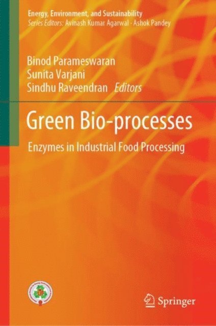 Sindhu Raveendran, Sunita Varjani, Binod Parameswaran - Green Bio-processes, E-bok