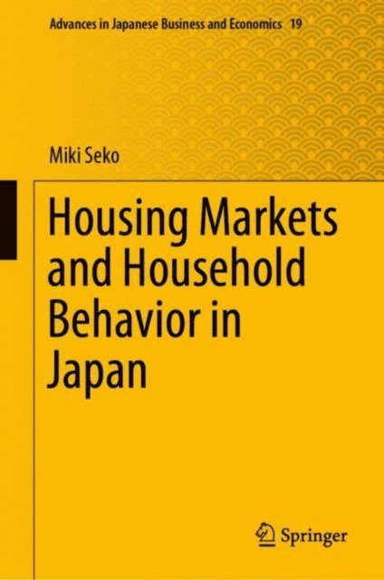 Miki Seko - Housing Markets and Household Behavior in Japan, E-bok
