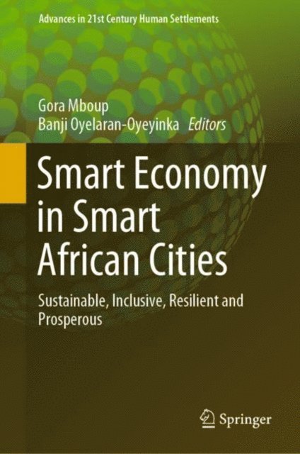 Banji Oyelaran-Oyeyinka, Gora Mboup - Smart Economy in Smart African Cities, E-bok