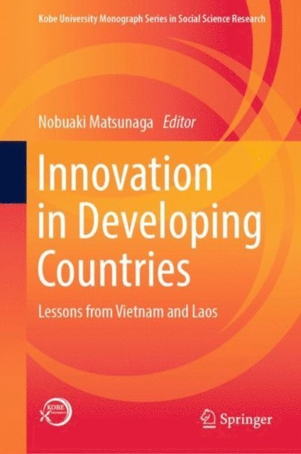 Nobuaki Matsunaga - Innovation in Developing Countries, E-bok