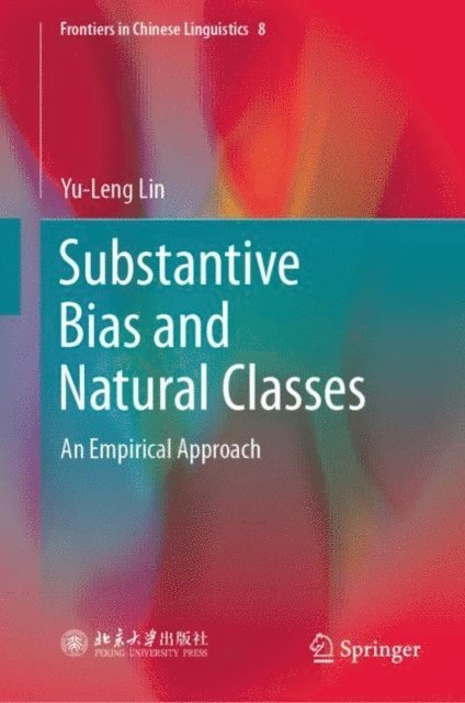 Yu-Leng Lin - Substantive Bias and Natural Classes, E-bok