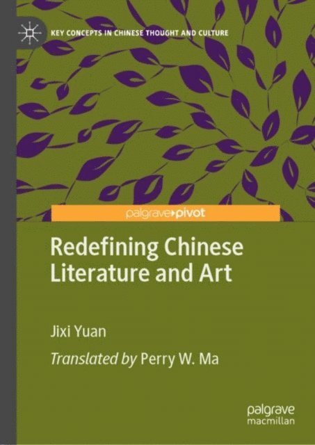 Jixi Yuan - Redefining Chinese Literature and Art, E-bok