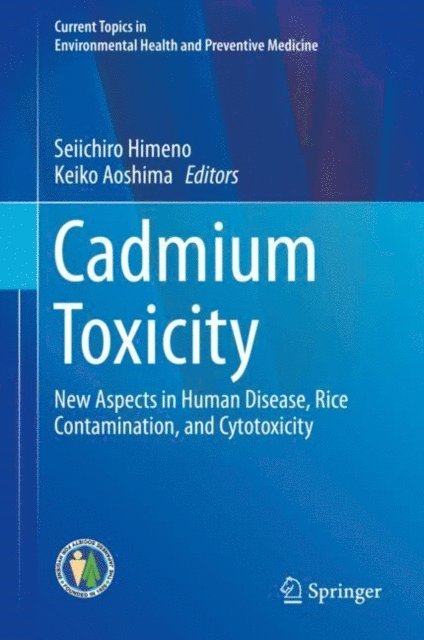Keiko Aoshima, Seiichiro Himeno - Cadmium Toxicity, E-bok