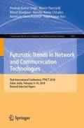 Futuristic Trends in Network and Communication Technologies