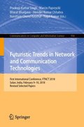 Futuristic Trends in Network and Communication Technologies