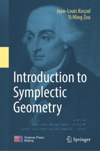 Yi Ming Zou, Jean-Louis Koszul - Introduction to Symplectic Geometry, E-bok