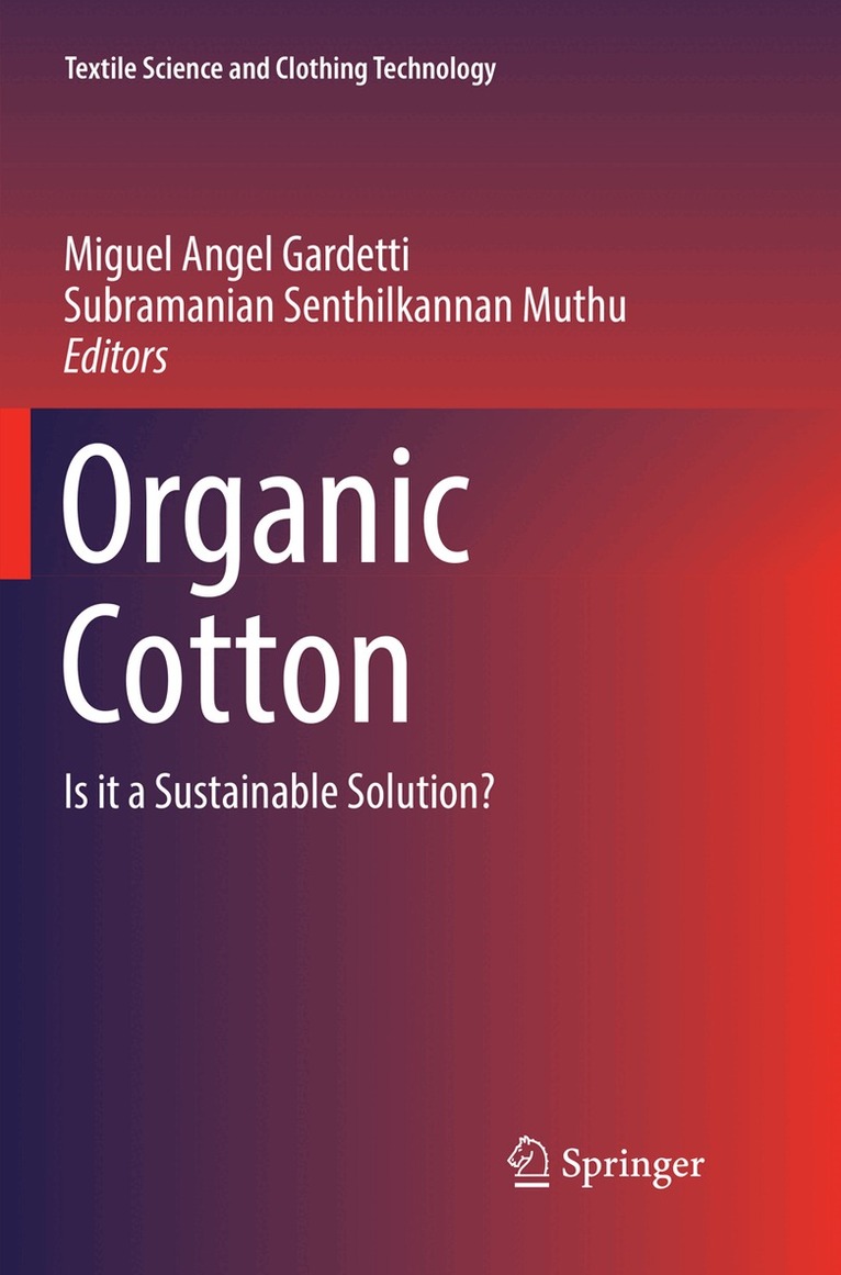 Miguel Angel Gardetti, Subramanian Senthilkannan Muthu - Organic Cotton, Häftad
