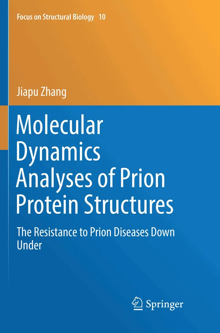 Jiapu Zhang - Molecular Dynamics Analyses of Prion Protein Structures, Häftad. Tillgänglighet: Lägg i varukorg