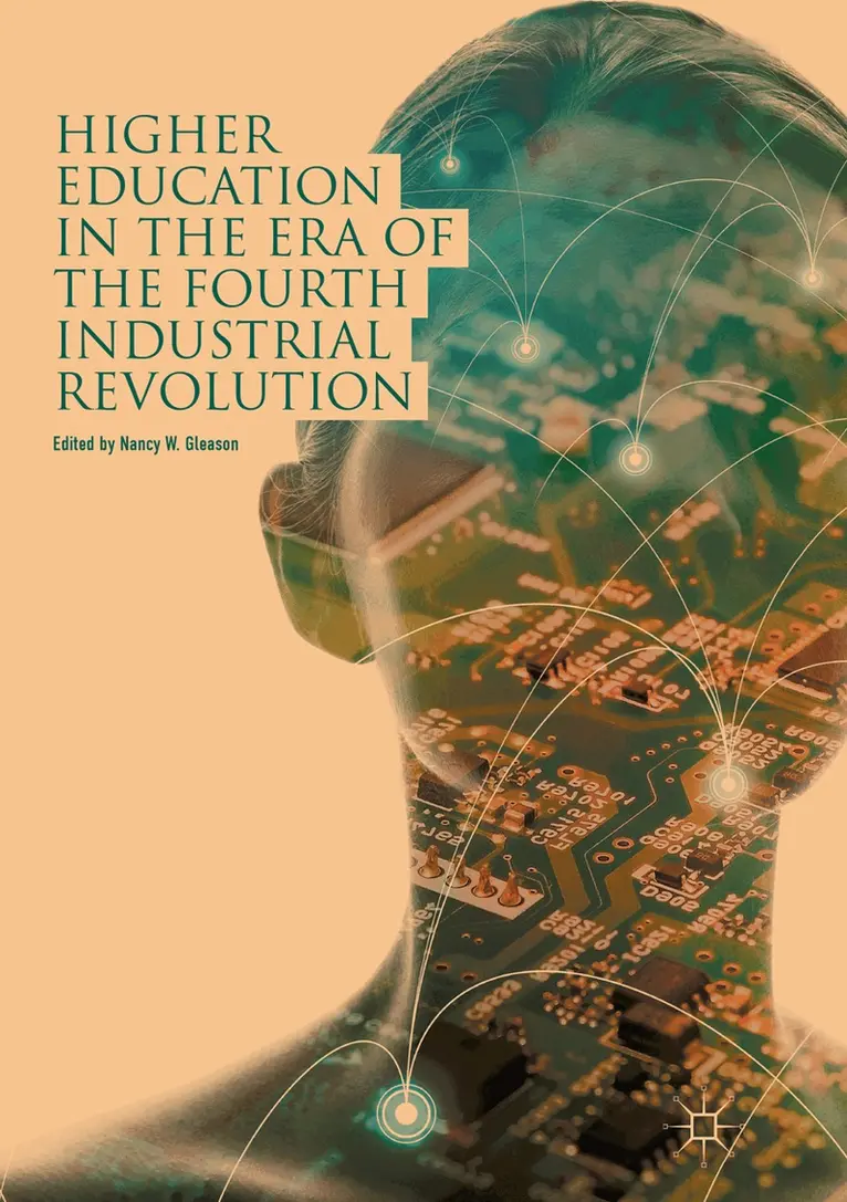 Nancy W. Gleason - Higher Education in the Era of the Fourth Industrial Revolution, Häftad. Tillgänglighet: Lägg i varukorg