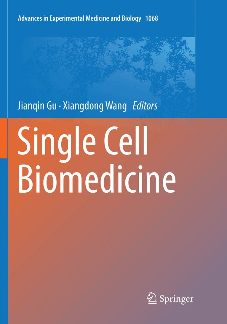 Jianqin Gu, Xiangdong Wang - Single Cell Biomedicine, Häftad. Tillgänglighet: Tillfälligt slut