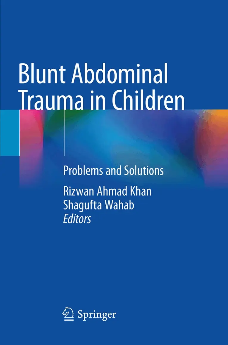 Rizwan Ahmad Khan, Shagufta Wahab - Blunt Abdominal Trauma in Children, Häftad. Tillgänglighet: Lägg i varukorg