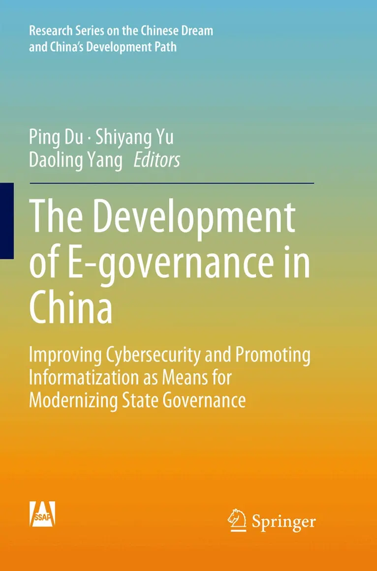 Ping Du, Shiyang Yu, Daoling Yang - Development of E-governance in China, Häftad. Tillgänglighet: Lägg i varukorg