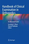Handbook of Clinical Examination in Orthopedics