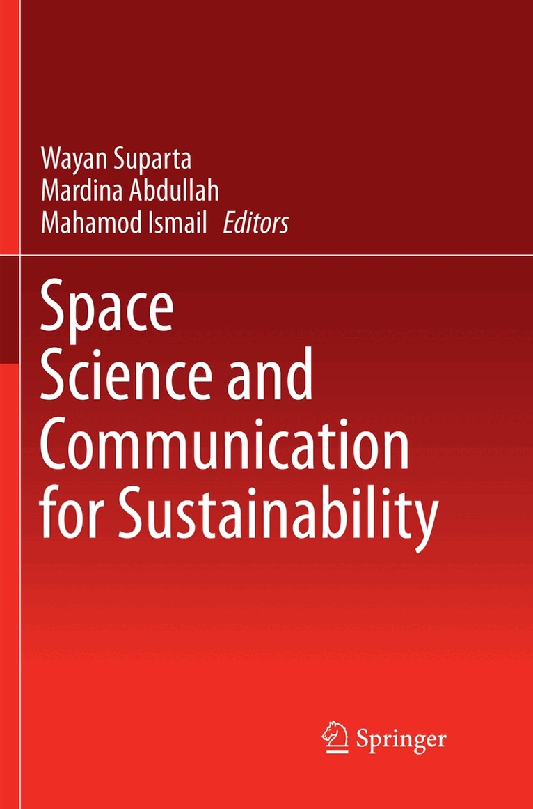 Wayan Suparta, Mardina Abdullah, Mahamod Ismail - Space Science and Communication for Sustainability, Häftad. Tillgänglighet: Tillfälligt slut