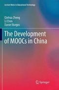 The Development of MOOCs in China