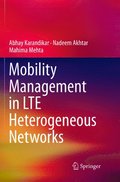 Mobility Management in LTE Heterogeneous Networks
