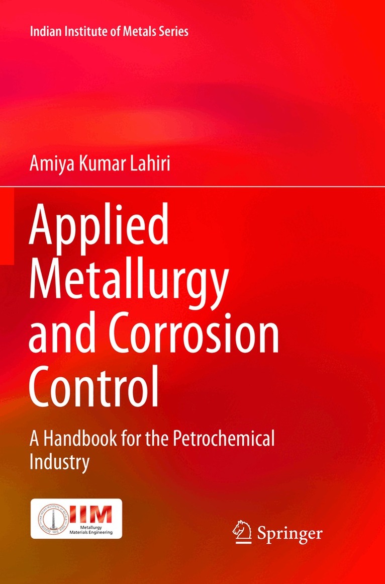 Amiya Kumar Lahiri - Applied Metallurgy and Corrosion Control, Häftad