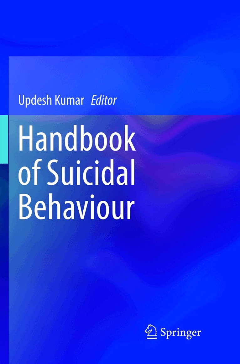Updesh Kumar - Handbook of Suicidal Behaviour, Häftad