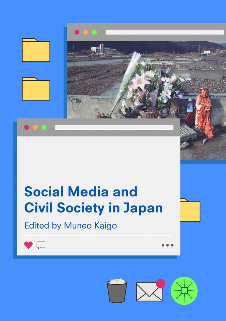 Muneo Kaigo - Social Media and Civil Society in Japan, Häftad