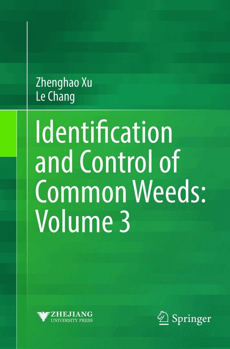 Zhenghao Xu, Le Chang - Identification and Control of Common Weeds: Volume 3, Häftad. Tillgänglighet: Lägg i varukorg