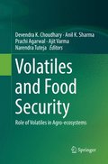 Volatiles and Food Security