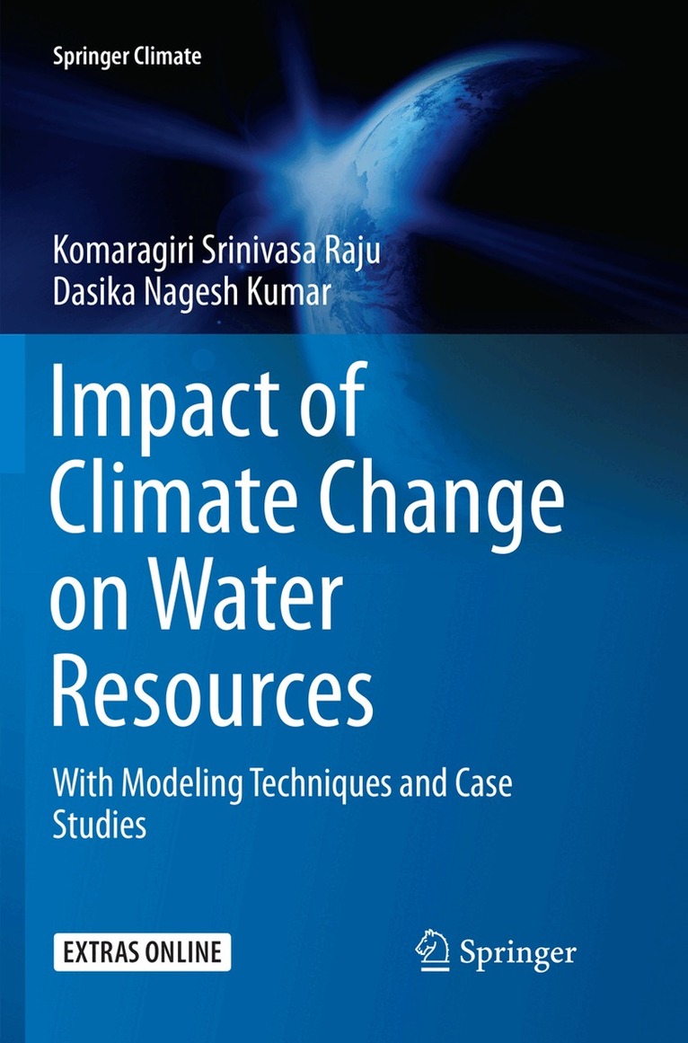 Komaragiri Srinivasa Raju, Dasika Nagesh Kumar - Impact of Climate Change on Water Resources, Häftad