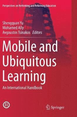 Mobile and Ubiquitous Learning av Shengquan Yu, Mohamed Ally, Avgoustos Tsinakos