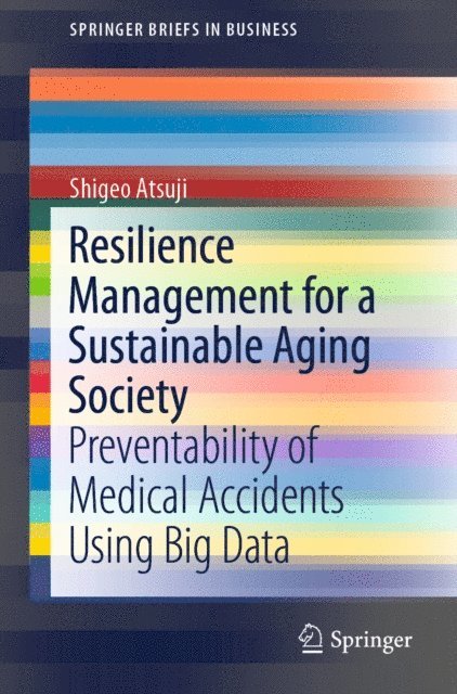Shigeo Atsuji - Resilience Management for a Sustainable Aging Society, E-bok