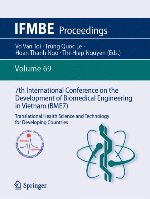 Thi-Hiep Nguyen, Hoan Thanh Ngo, Trung Quoc Le, Vo Van Toi - 7th International Conference on the Development of Biomedical Engineering in Vietnam (BME7), E-bok