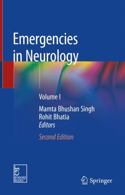Rohit Bhatia, Mamta Bhushan Singh - Emergencies in Neurology, E-bok