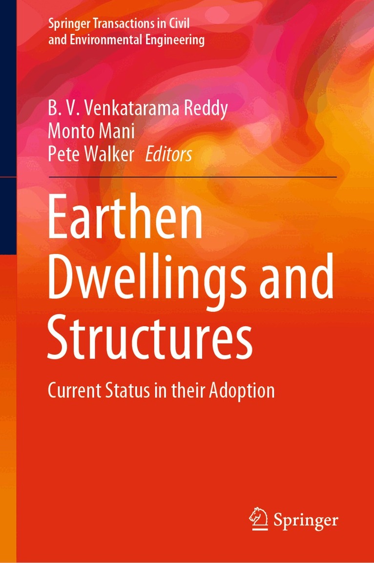 B. V. Venkatarama Reddy, Monto Mani, Pete Walker - Earthen Dwellings and Structures, Inbunden