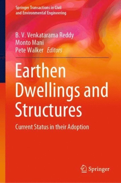 Pete Walker, Monto Mani, B. V. Venkatarama Reddy - Earthen Dwellings and Structures, E-bok