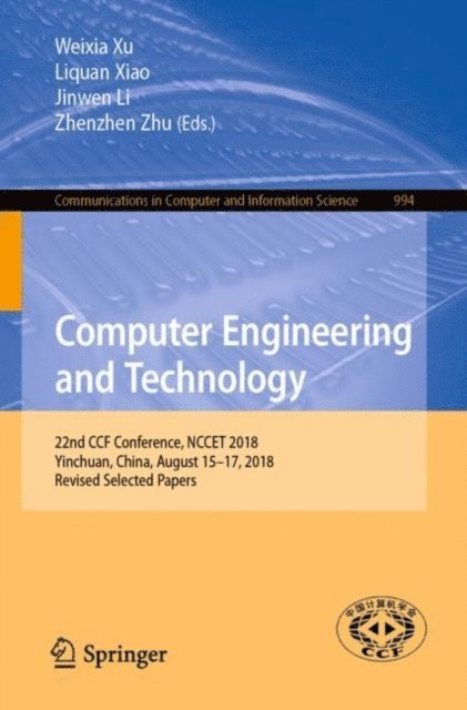 Zhenzhen Zhu, Jinwen Li, Liquan Xiao, Weixia Xu - Computer Engineering and Technology, E-bok