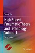 High Speed Pneumatic Theory and Technology Volume I