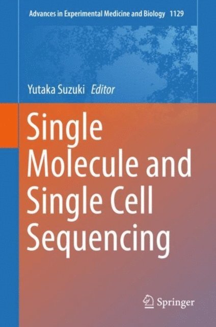 Yutaka Suzuki - Single Molecule and Single Cell Sequencing, E-bok
