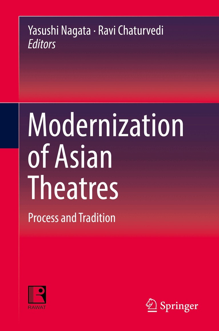 Yasushi Nagata, Ravi Chaturvedi - Modernization of Asian Theatres, Inbunden