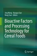 Bioactive Factors and Processing Technology for Cereal Foods