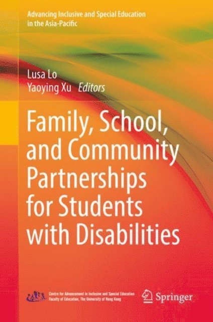 Yaoying Xu, Lusa Lo - Family, School, and Community Partnerships for Students with Disabilities, E-bok